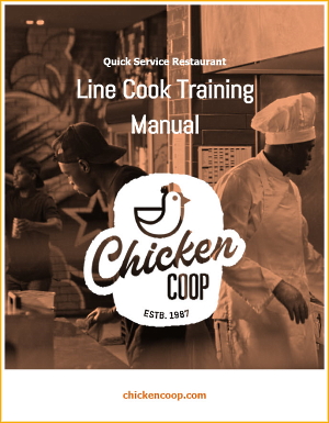Quick Service Restaurant &##x28;QSR&##x29; &mdash&##x3b; Line Cook Training Manual