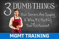3 Dumb Things Your Servers Are Saying & Why It&##x27;s Hurting Your Restaurant