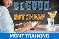 Be Good, Not Cheap