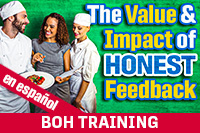 The Value and Impact of Honest Feedback in the Kitchen