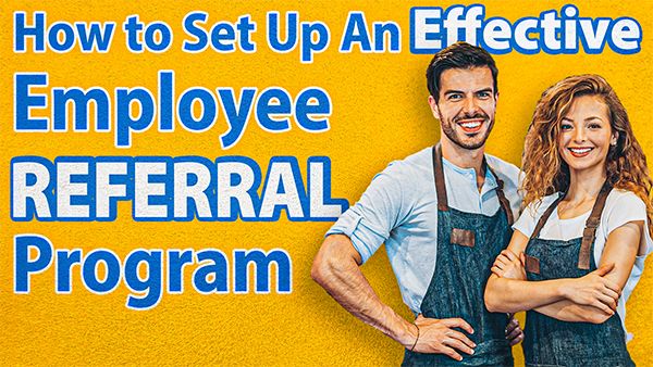 Creating an Employee Referral Program