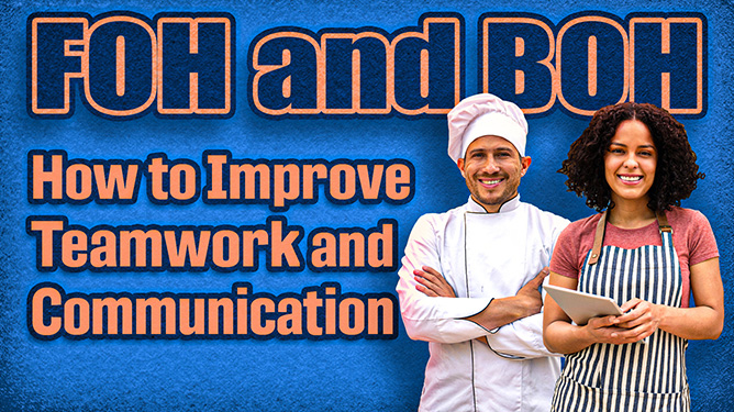 Front of House and Back of House How to Improve Teamwork Communication